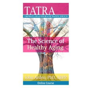 The Science of Healthy Aging